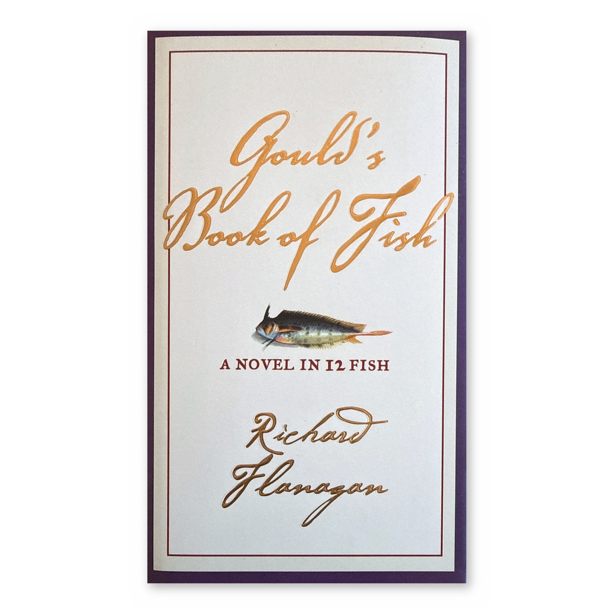 Gould's Book of Fish by Richard Flanagan, Grove Press hardcover, front cover