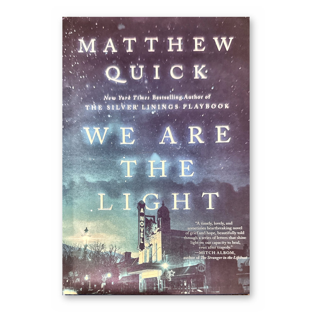 We Are the Light by Matthew Quick (Avid Reader Press, Hardcover)