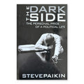 The Dark Side: The Personal Price of a Political Life by Steve Paikin (Viking Canada, Hardcover)