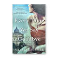 Every Time We Say Goodbye by Natalie Jenner (St. Martin's, Paperback)
