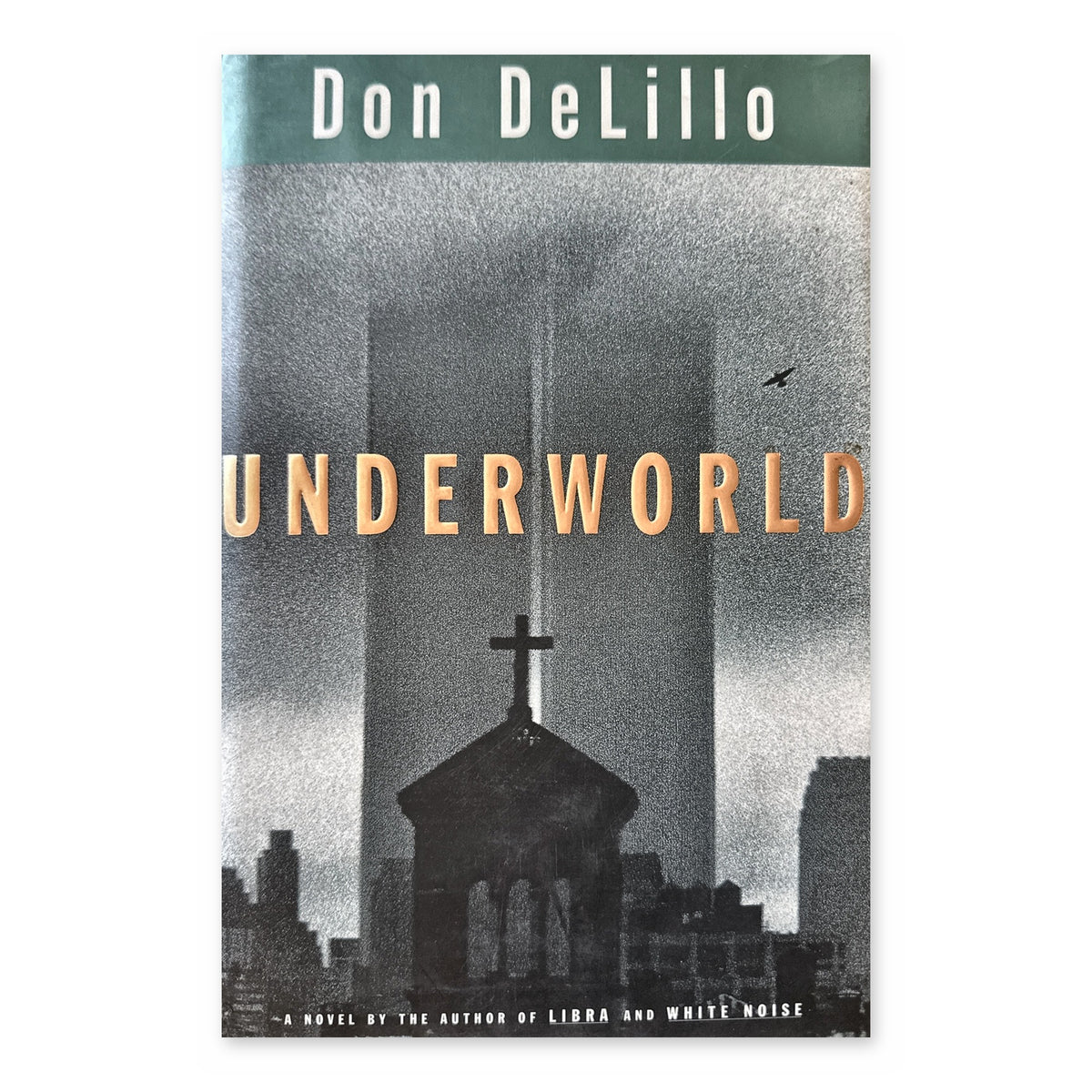 Underworld by Don DeLillo, hardcover with dust jacket, front cover