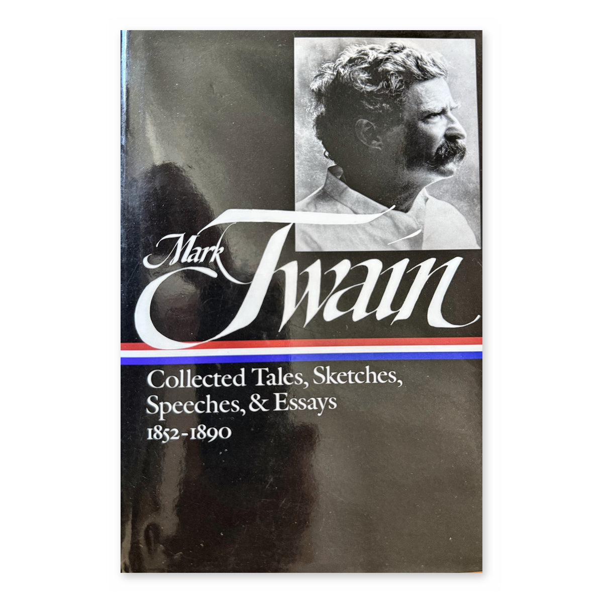 Mark Twain: Collected Tales, Sketches, Speeches & Essays 1852–1890, Library of America hardcover, front cover